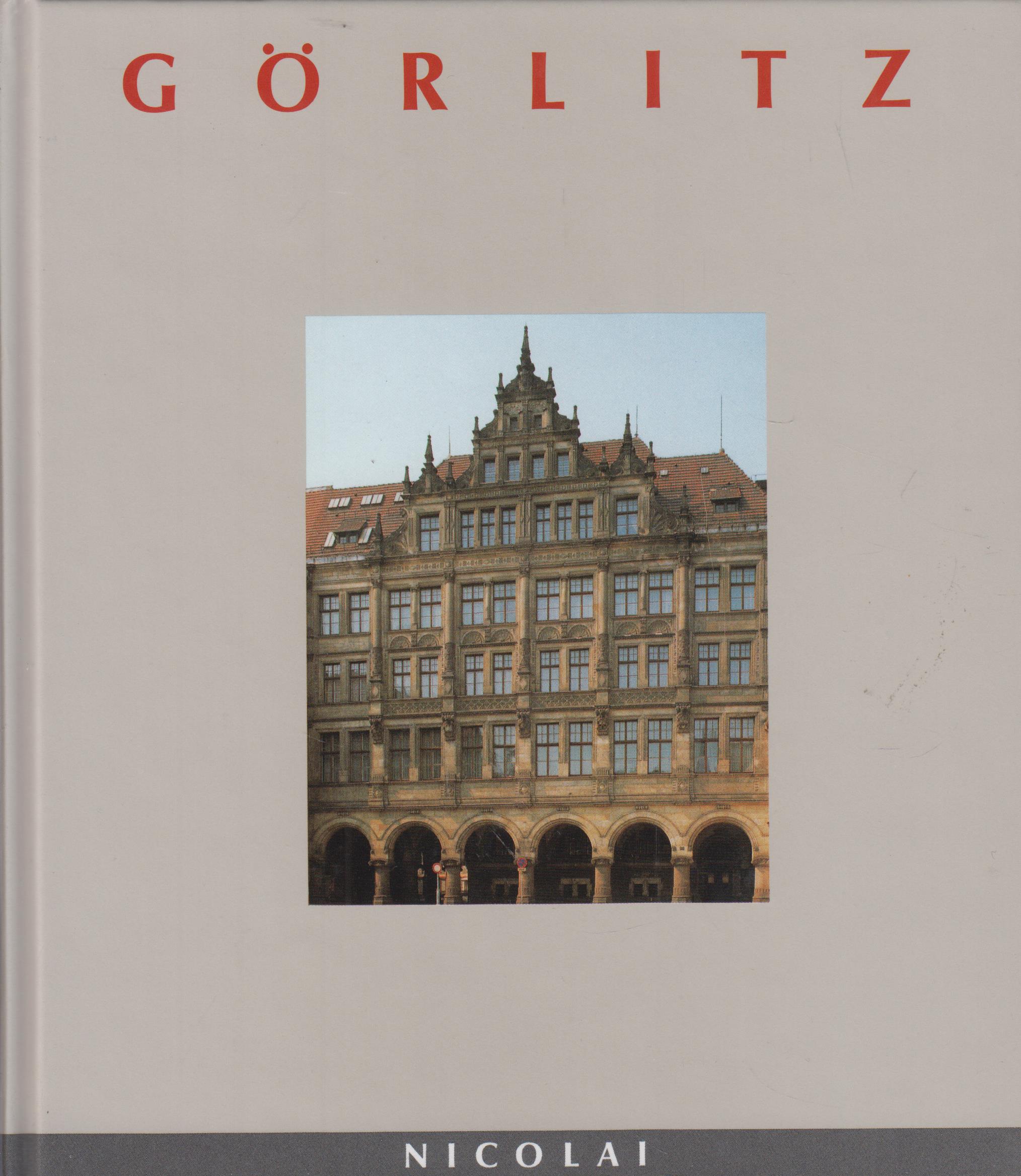 Görlitz Reihe: Städte in Deutschland - Gregori, Dietrich