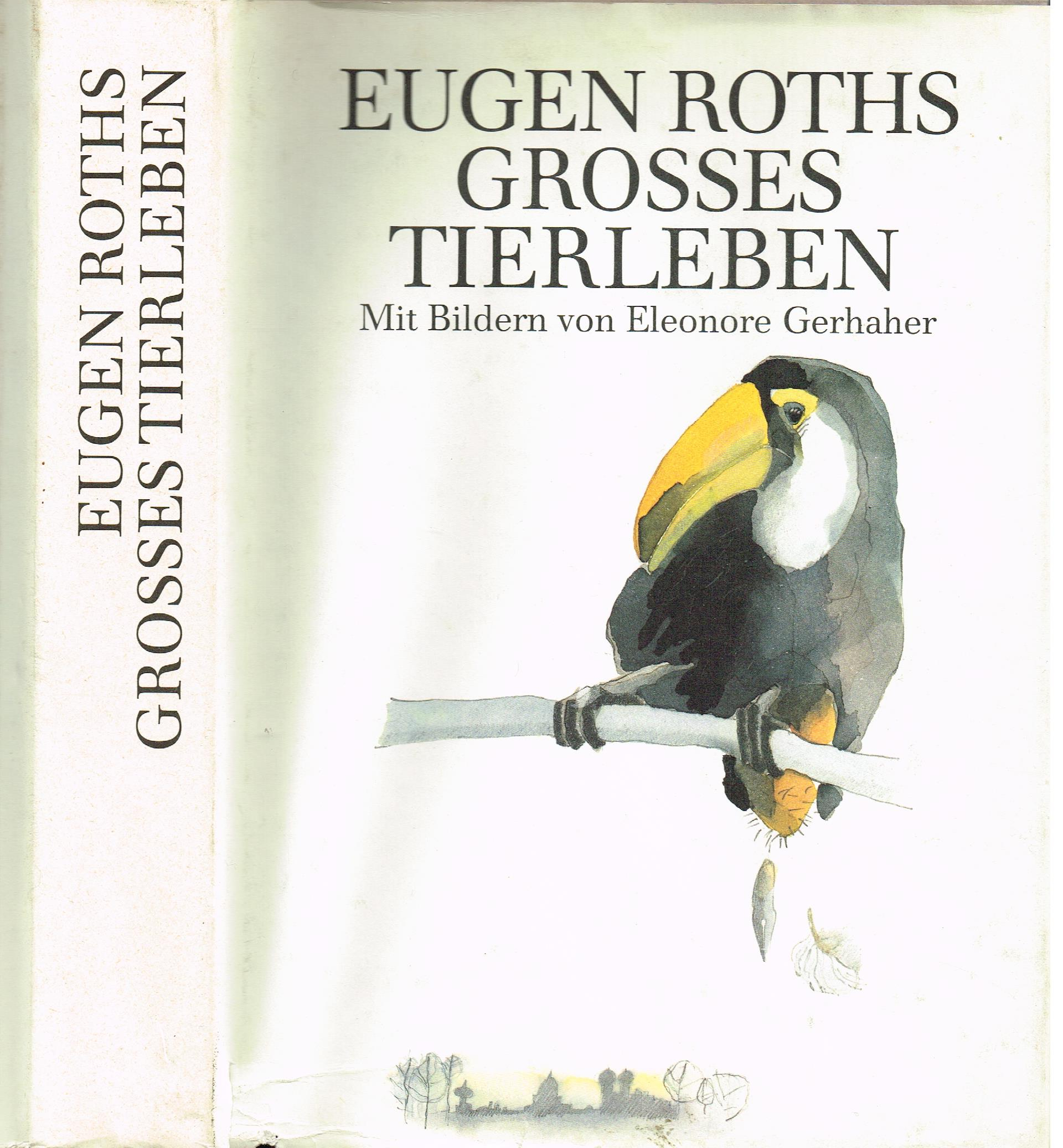 Großes Tierleben - Roth, Eugen