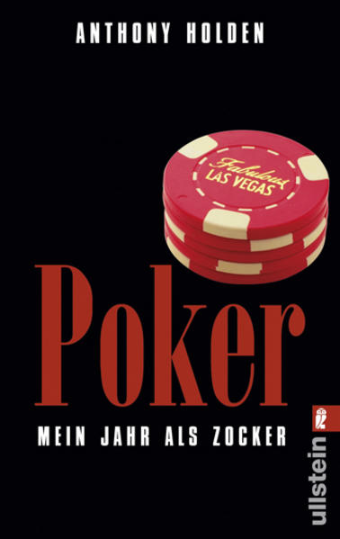 Poker Mein Jahr als Zocker - Holden, Anthony
