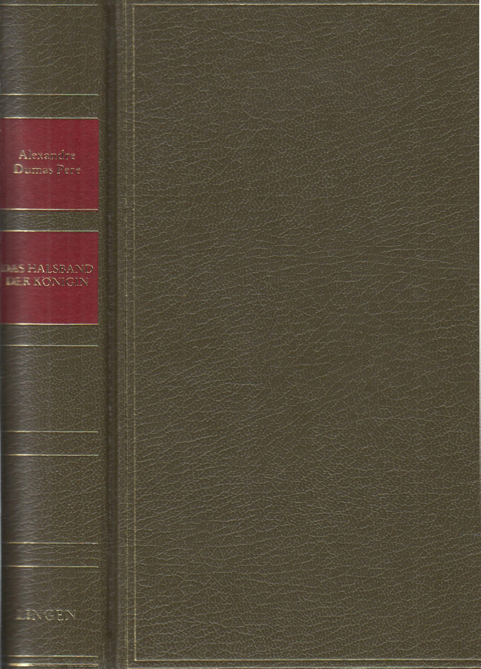 Das Halsband der Königin  1. Auflage - Dumas Pere, Alexandre