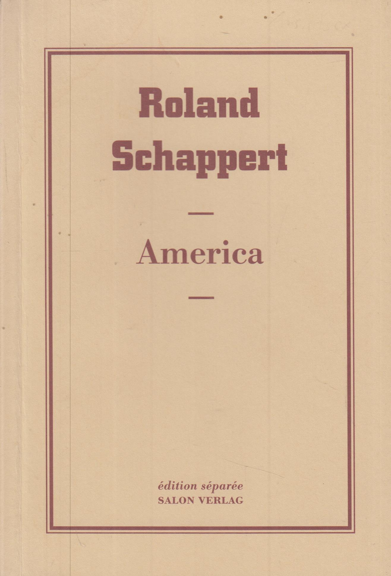 America - Schappert, Roland