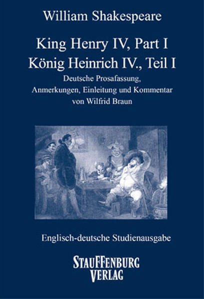 King Henry IV, Part I / König Heinrich IV., Teil I Englisch-deutsche Studienausgabe - Shakespeare, William