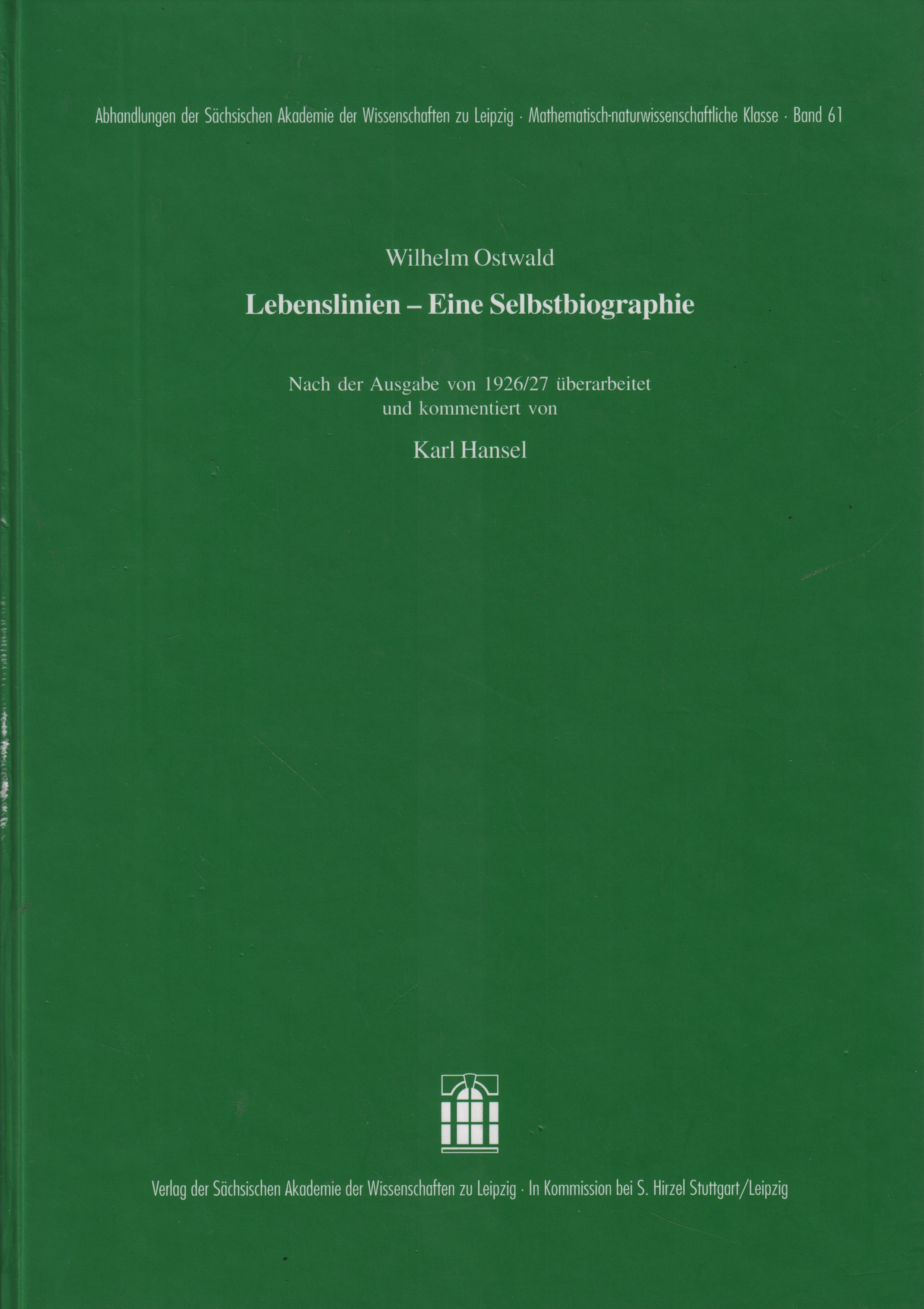 Lebenslinien. Eine Selbstbiographie - Ostwald, Wilhelm