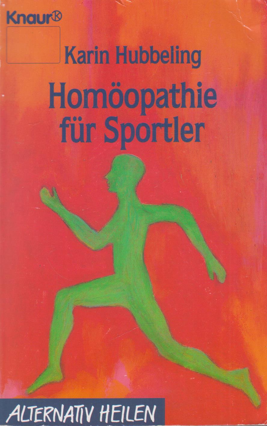 Homöopathie für Sportler - Hubbeling, Karin