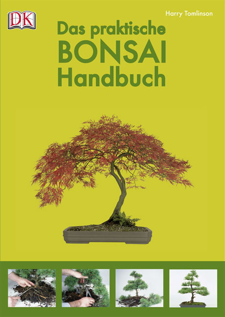 Das praktische Bonsai Handbuch - Tomlinson, Harry