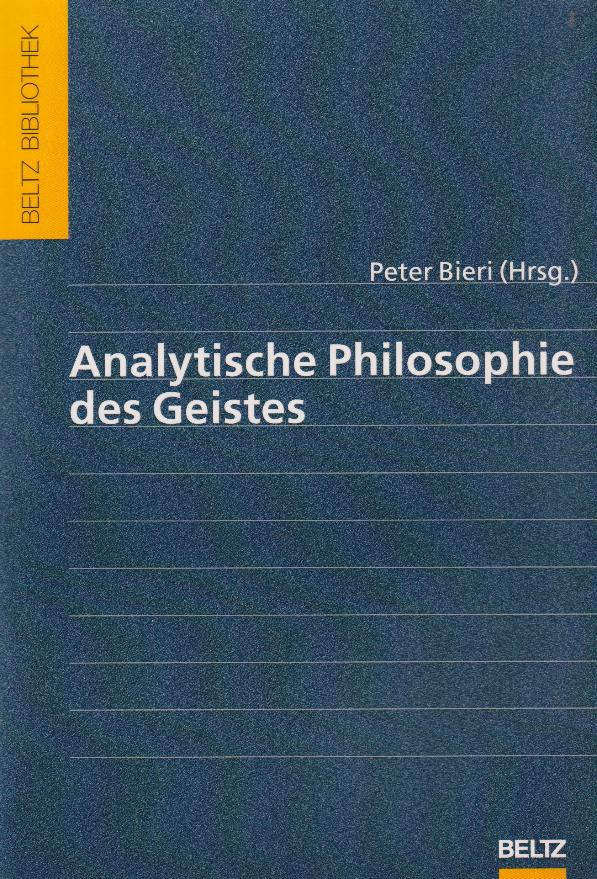 Analytische Philosophie des Geistes - Bieri, Peter (Hrsg.)