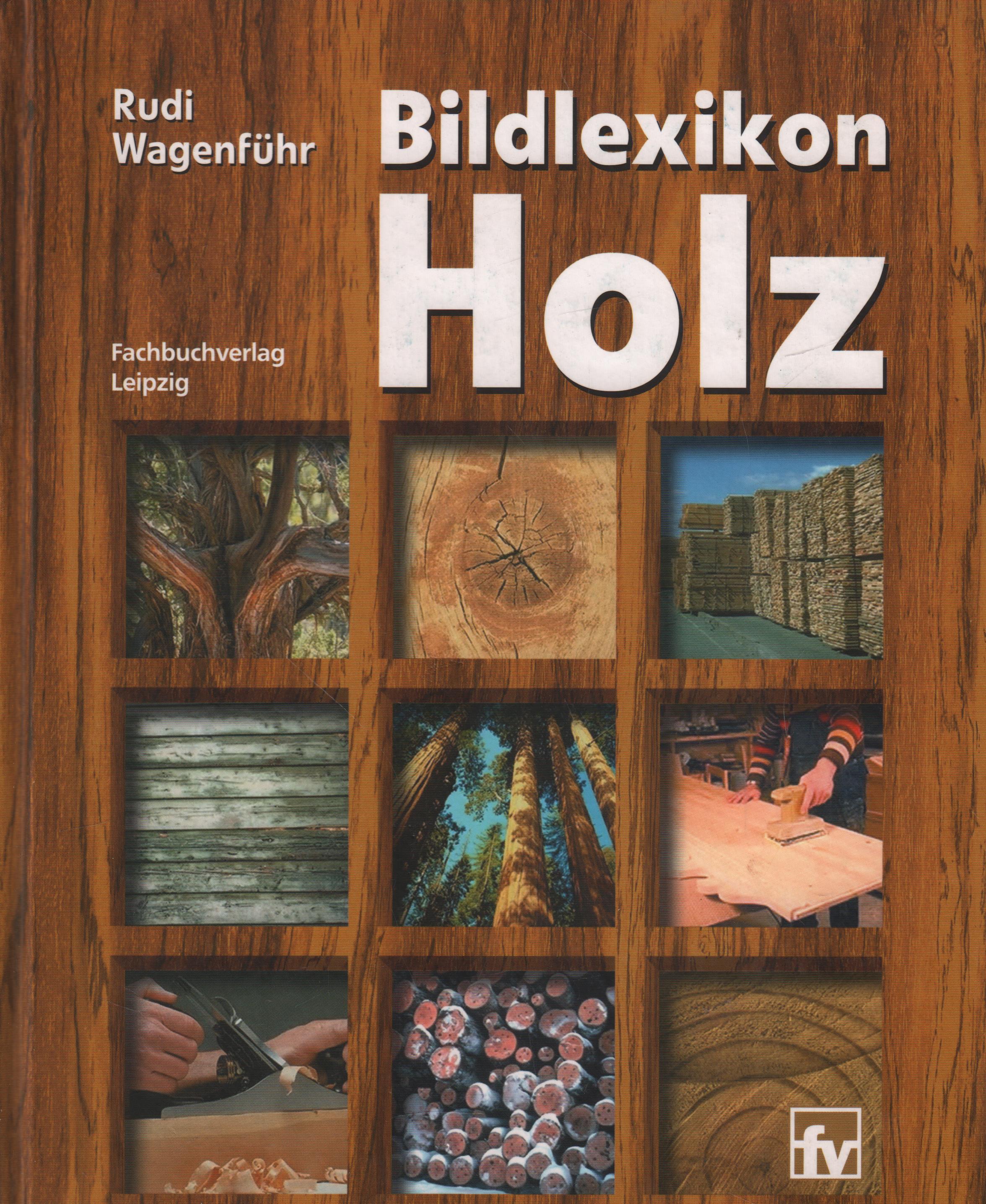 Bildlexikon Holz - Wagenführ, Rudi
