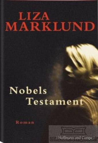 Nobels Testament  1. Auflage - Marklund, Liza