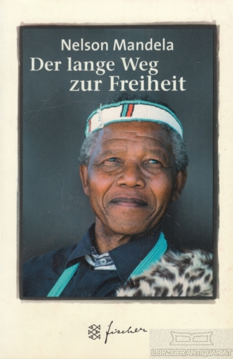 Der lange Weg zur Freiheit Autobiographie - Mandela, Nelson