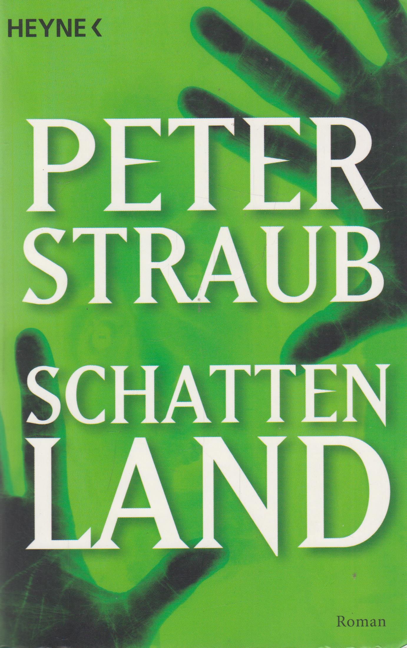 Schattenland Roman - Straub, Peter