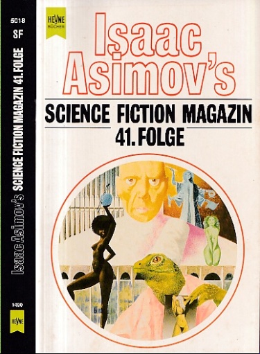 Isaac Asimov's Science Fiction Magazin, 41. Folge. Ausgewählt und herausgegeben von Friedel Wahren. - Wahren, Friedel (Hrsg.)