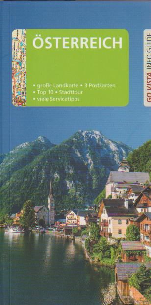 GO VISTA: Reiseführer Österreich  Erstausgabe - Rasso Knoller; Susanne Killimann