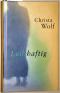 Leibhaftig - Erzählung - Christa Wolf