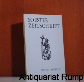   Soester Zeitschrift. Zeitschrift des Vereins fr Geschichte und Heimatpflege Soest. Heft 83. 1971 