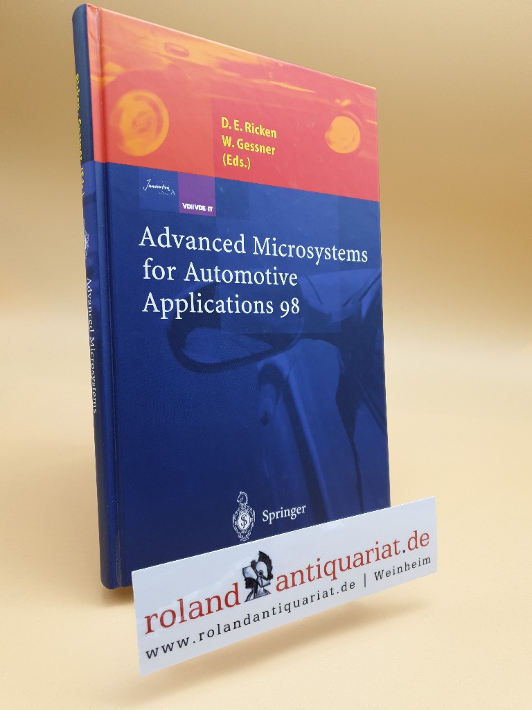 Advanced Microsystems for Automotive Applications 98 (VDI-Buch)  1 - Ricken Detlef, E. und Wolfgang Gessner