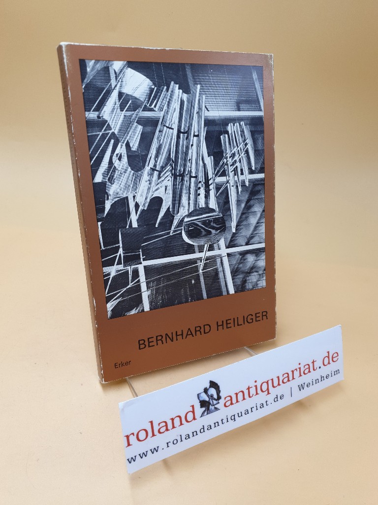 Bernhard Heiliger ; Künstler unserer Zeit ; Bd. 20. - Hammacher, A. M.