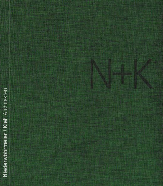 Niederwöhrmeier + Kief, Freie Architekten BDA Ausgewählte Bauten 1980 bis 2005 1., Aufl. - Baumeister, Nicolette