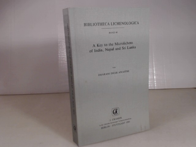 A Key to the Microlichens of India, Nepal and Sri Lanka. (= Bibliotheca Lichenologica - Number 40). - Awasthi, Dharani Dhar.