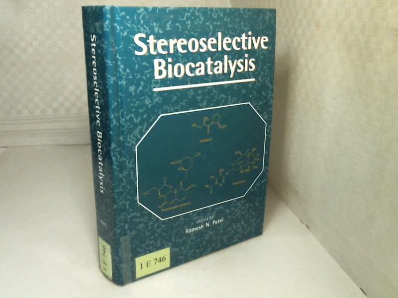 Stereoselective Biocatalysis. - Patel (Editor), Ramesh N.