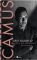 Camus. Das Ideal der Einfachheit. Eine Biographie.   2. Auflage, - Iris Radisch