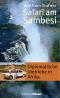 Safari am Sambesi : diplomatische Umtriebe in Afrika.  vom ehemaligen deutschen Botschafter in Bern Widmungsexemplar - Wolfram Dufner