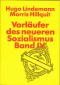 Vorläufer des neueren Sozialismus Band IV - Hugo Lindemann, Morris Hillquit