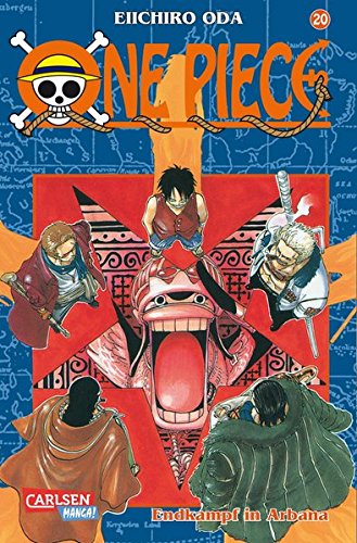 One Piece, Band 20: Endkampf in Arbana. Carlsen Comic. Aus dem Japanischen von Ayumi von Borcke. - Oda, Eiichiro