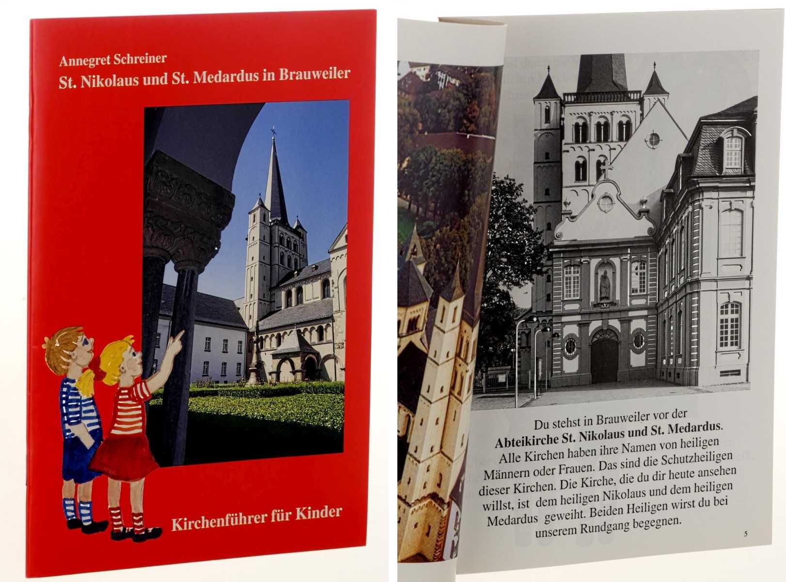 St. Nikolaus und St. Medardus in Brauweiler. Kirchenführer für Kinder. - Schreiner, Annegret