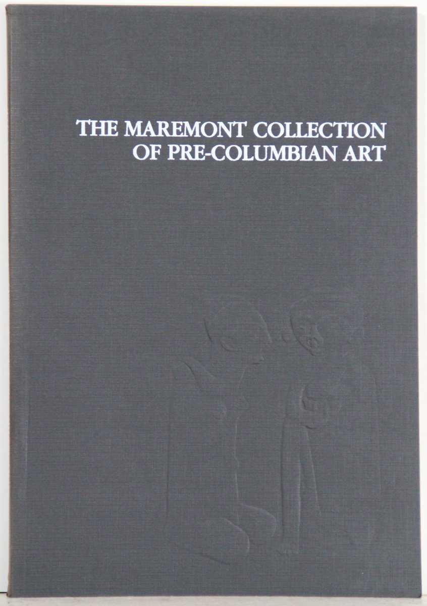 The Maremont Collection of Pre-Columbian Art. - Ekholm, Gordon F.