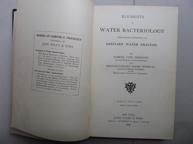 Elements of water bacteriology, with special reference to sanitary water analysis.  First edition. First Thousand. - PRESCOTT Samuel Cate and WINSLOW Charles-Edward Amory