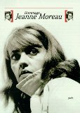 Hommage Jeanne Moreau. [Filmmuseum Berlin ... Red.: Rolf Aurich ...] - Aurich, Rolf [Red.]