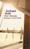 Der Strom : Roman. - Roth, Gerhard