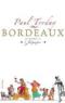 Bordeaux : ein Roman in vier Jahrgängen.  Aus dem Engl. von Thomas Stegers - Paul Torday