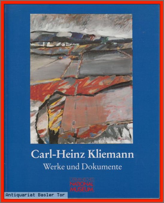 Carl-Heinz Kliemann. Werke und Dokumente. - Großmann, G. Ulrich (Hrsg.)
