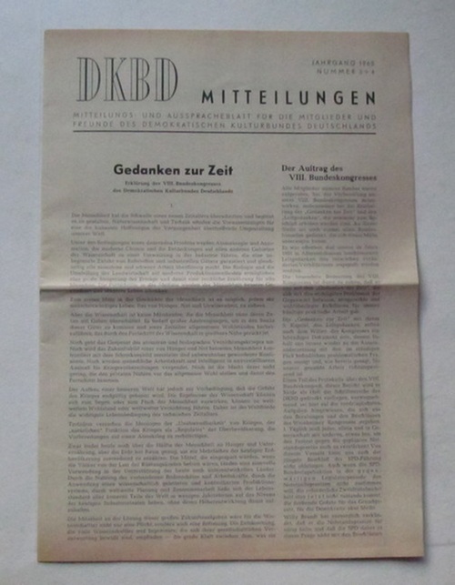 DKBD-Mitteilungen Jahrgang 1965 Nr. 3-4 (Mitteilungs- und Ausspracheblatt für die Mitglieder und Freunde des Demokratischen Kulturbundes Deutschland) - Schieke, J. (Verantw.)
