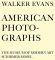 Walker Evans, American photographs : [fünfundsiebzig Jahre 