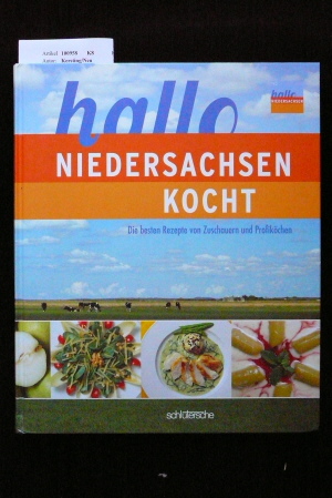 Kersting/Neu. hallo Niedersachsen kocht. Die besten Rezepte von Zuschauern und Profikchen. o.A.