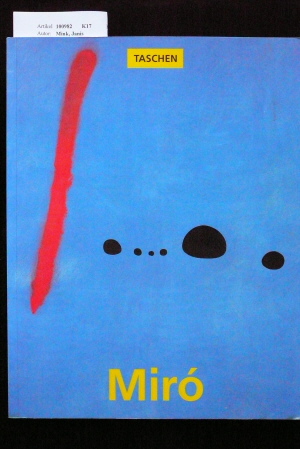 Mink, Janis. Joan Miro  1893-1983. o.A.