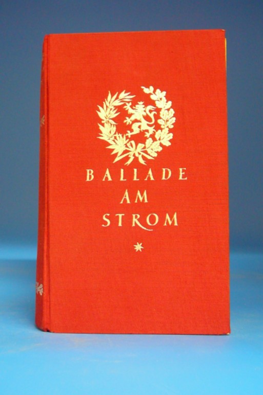 Betsch, Roland. Ballade am Strom.   Roman in 3 Bchern. 129.-138. Tsd.