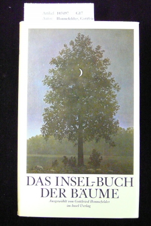 Honnefelder, Gottfried. Das Insel Buch der Bume. 1. Auflage.