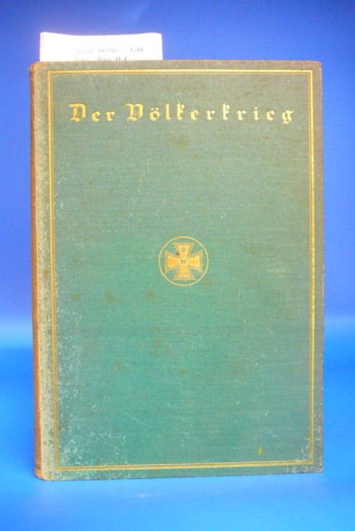 Baer, H. C.. Der Vlkerkrieg, eine Chronik der Ereignisse seit dem 1. Juli 1914. Achter Band.