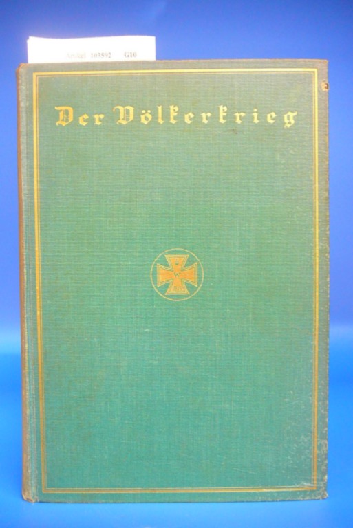 Baer, H. C.. Der Vlkerkrieg, eine Chronik der Ereignisse seit dem 1. Juli 1914. dritter Band (3. Band).