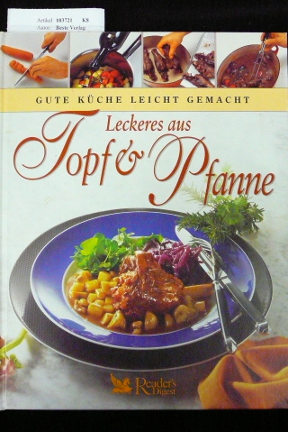 Beste Verlag. Leckeres aus Topf & Pfanne. o.A.