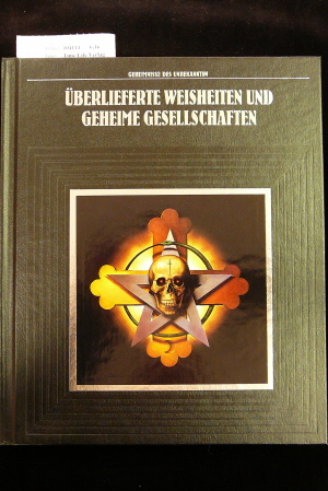 Time-Life Verlag. berlieferte Weisheiten und Geheime Gesellschaften. o.A.