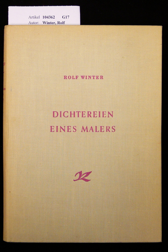 Winter, Rolf. Dichtereien eines Malers. in vier Teilen. o.A.