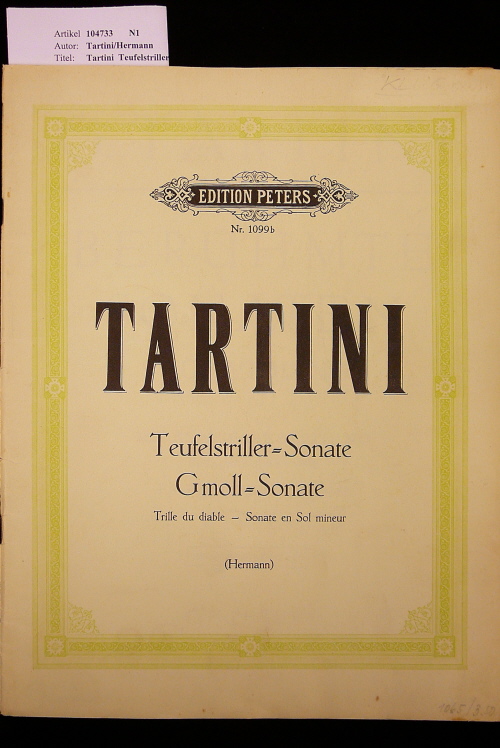 Tartini/Hermann. Tartini  Teufelstriller-Sonate G moll-Sonate. edition peters Nr. 1099b- berhmte Sonaten fr Violine , mit Klavierbegleitung. o.A.