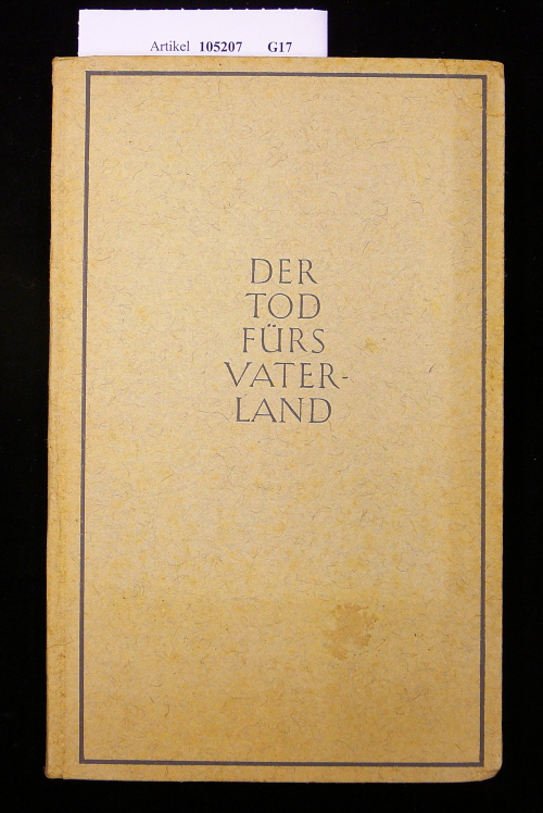 Grunemann, Gerhard. Der Tod frs Vaterland. Deutsche Gedichte. o.A.