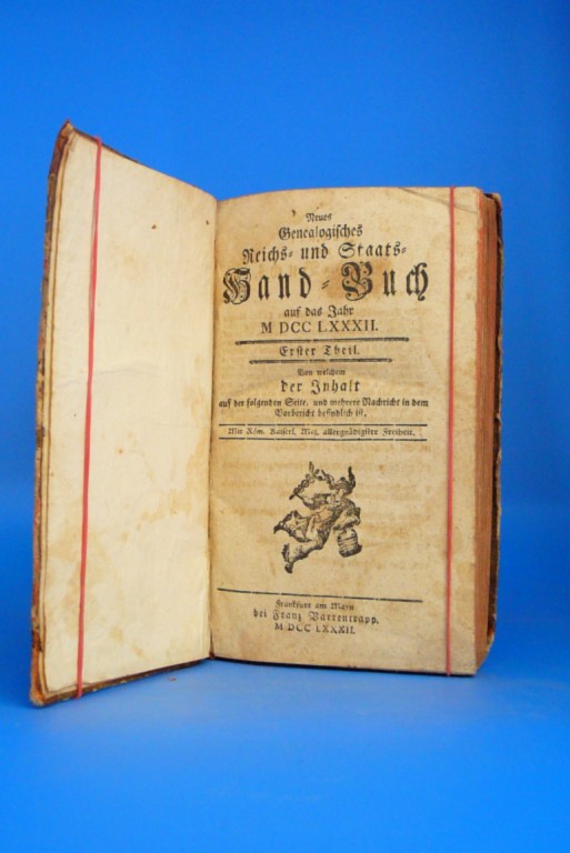 Varrentrapp, Franz. Neues Genealogisches Reichs-und Staats-Handbuch auf das Jahr 1782. Erster Theil. o.A.