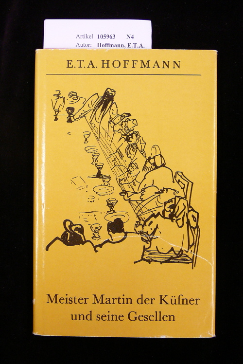 Hoffmann, E.T.A.. Meister Martin der Kfner und seine Gesellen. Historische Novelle- mit 22 Federzeichnungen von Josef Hegenbarth. 3. Auflage.