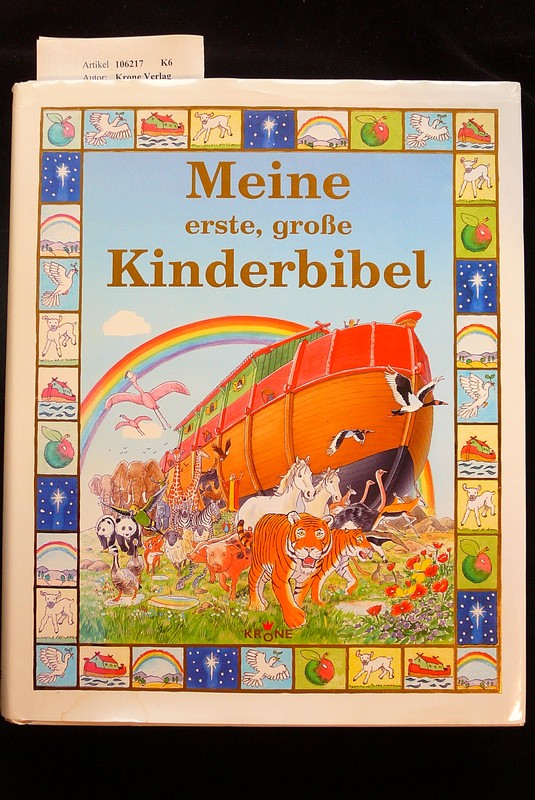 Krone Verlag. Meine erste, groe Kinderbibel. o.A.